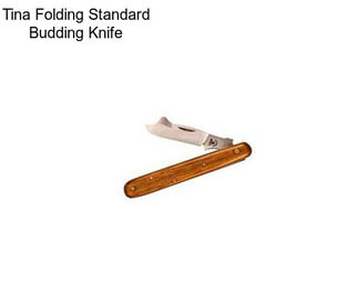 Tina Folding Standard Budding Knife