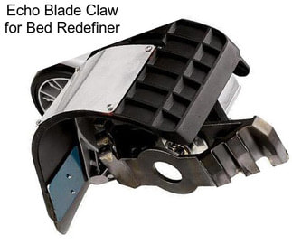 Echo Blade Claw for Bed Redefiner