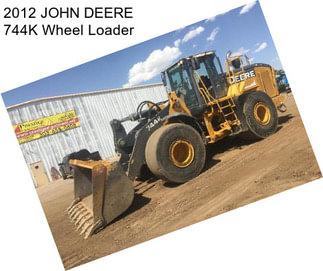 2012 JOHN DEERE 744K Wheel Loader