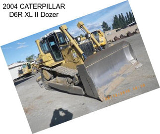 2004 CATERPILLAR D6R XL II Dozer