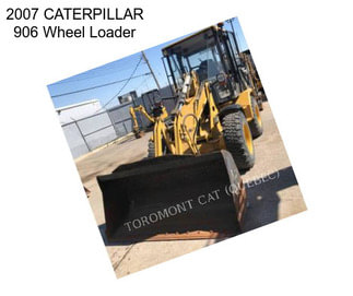 2007 CATERPILLAR 906 Wheel Loader