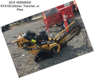 2014 VERMEER RTX150 Ditcher, Trencher, or Plow