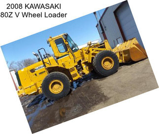 2008 KAWASAKI 80Z V Wheel Loader