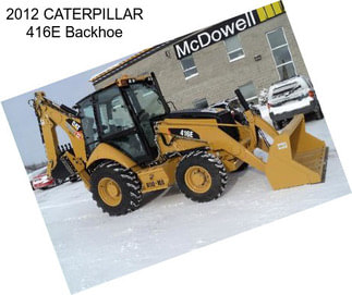 2012 CATERPILLAR 416E Backhoe