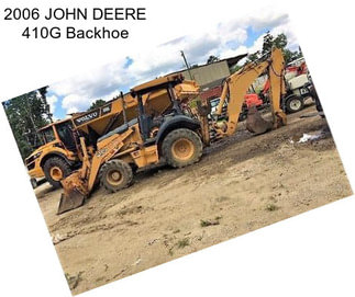 2006 JOHN DEERE 410G Backhoe