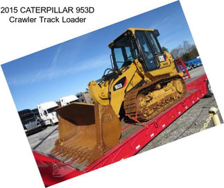 2015 CATERPILLAR 953D Crawler Track Loader