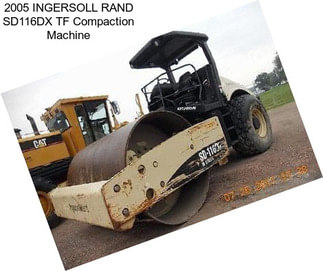 2005 INGERSOLL RAND SD116DX TF Compaction Machine