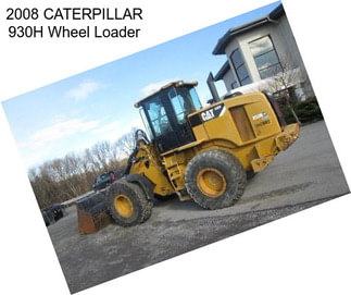 2008 CATERPILLAR 930H Wheel Loader