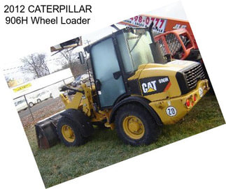 2012 CATERPILLAR 906H Wheel Loader