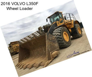 2016 VOLVO L350F Wheel Loader