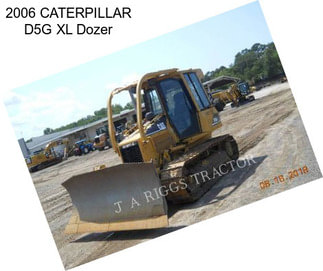 2006 CATERPILLAR D5G XL Dozer