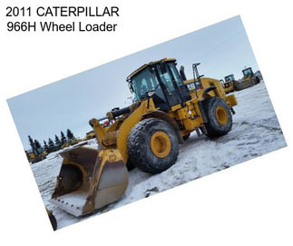 2011 CATERPILLAR 966H Wheel Loader