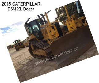 2015 CATERPILLAR D6N XL Dozer