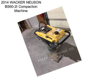 2014 WACKER NEUSON BS60-2I Compaction Machine