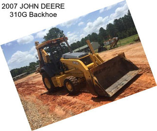 2007 JOHN DEERE 310G Backhoe