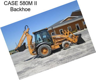 CASE 580M II Backhoe