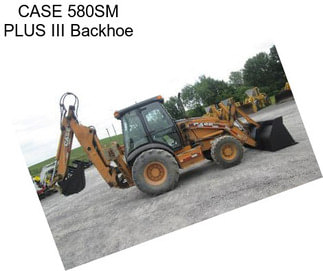 CASE 580SM PLUS III Backhoe