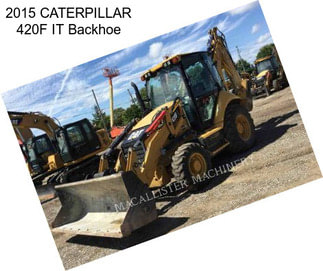 2015 CATERPILLAR 420F IT Backhoe