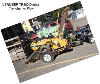 VERMEER TR200 Ditcher, Trencher, or Plow