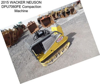 2015 WACKER NEUSON DPU7060FE Compaction Machine