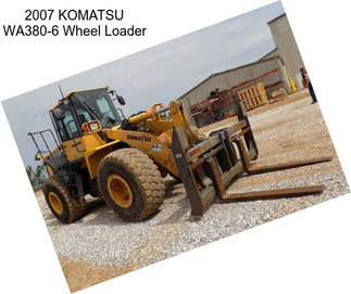 2007 KOMATSU WA380-6 Wheel Loader