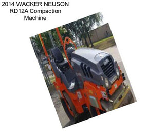 2014 WACKER NEUSON RD12A Compaction Machine