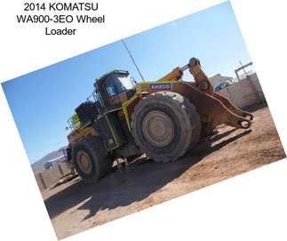 2014 KOMATSU WA900-3EO Wheel Loader
