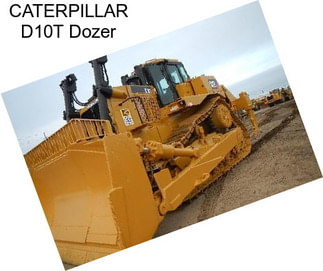 CATERPILLAR D10T Dozer