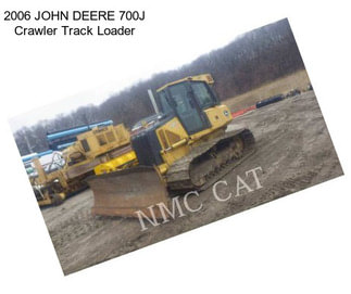 2006 JOHN DEERE 700J Crawler Track Loader