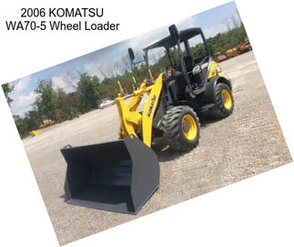 2006 KOMATSU WA70-5 Wheel Loader