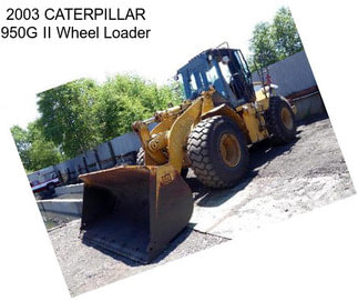 2003 CATERPILLAR 950G II Wheel Loader