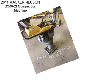 2014 WACKER NEUSON BS60-2I Compaction Machine