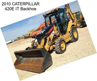 2010 CATERPILLAR 420E IT Backhoe