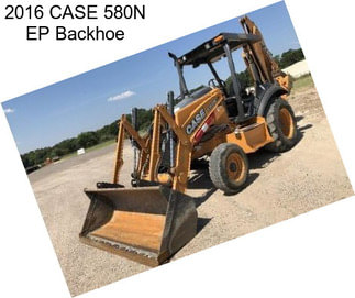 2016 CASE 580N EP Backhoe