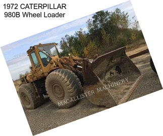 1972 CATERPILLAR 980B Wheel Loader