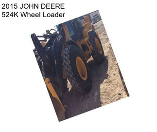 2015 JOHN DEERE 524K Wheel Loader