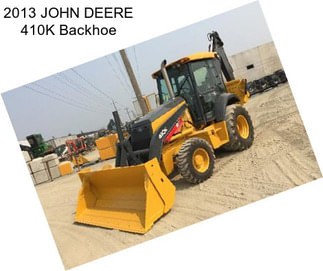 2013 JOHN DEERE 410K Backhoe