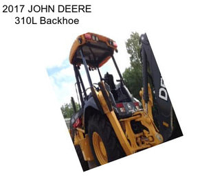 2017 JOHN DEERE 310L Backhoe