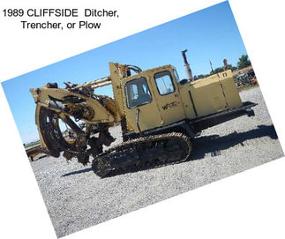 1989 CLIFFSIDE  Ditcher, Trencher, or Plow