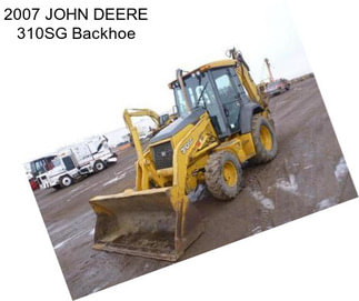 2007 JOHN DEERE 310SG Backhoe