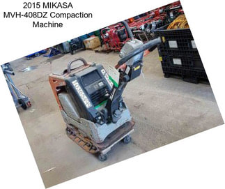 2015 MIKASA MVH-408DZ Compaction Machine