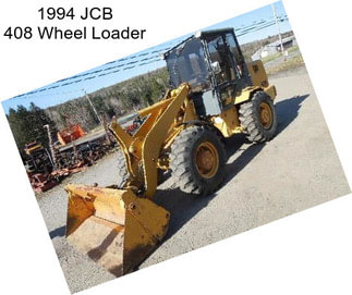 1994 JCB 408 Wheel Loader
