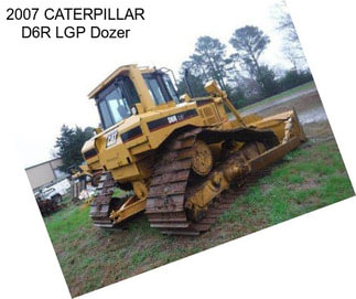 2007 CATERPILLAR D6R LGP Dozer