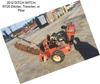 2012 DITCH WITCH RT20 Ditcher, Trencher, or Plow