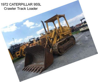 1972 CATERPILLAR 955L Crawler Track Loader