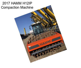 2017 HAMM H12IP Compaction Machine