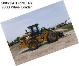 2006 CATERPILLAR 930G Wheel Loader