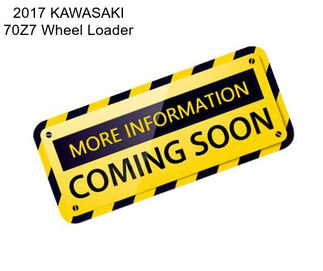 2017 KAWASAKI 70Z7 Wheel Loader