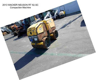 2013 WACKER NEUSON RT 82-SC Compaction Machine