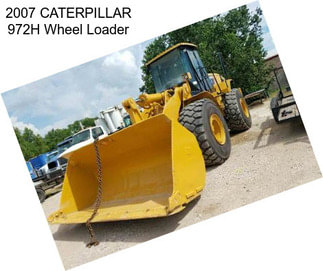 2007 CATERPILLAR 972H Wheel Loader